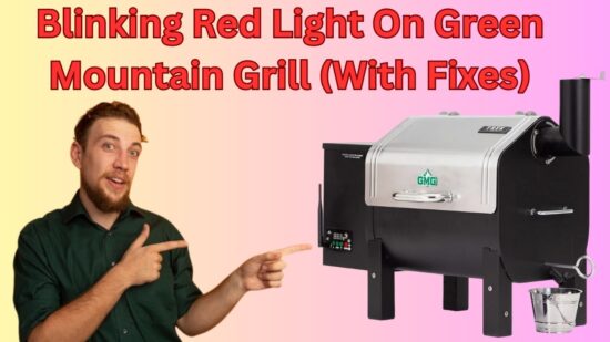 Blinking Red Light On Green Mountain Grill