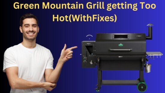 Green Mountain Grill getting Too hot