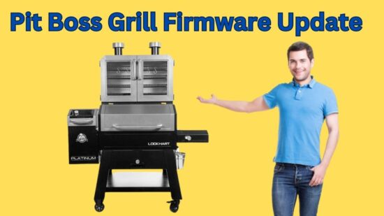 Pit Boss Grill Firmware Update