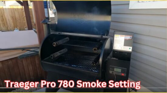 Traeger Pro 780 Smoke Setting
