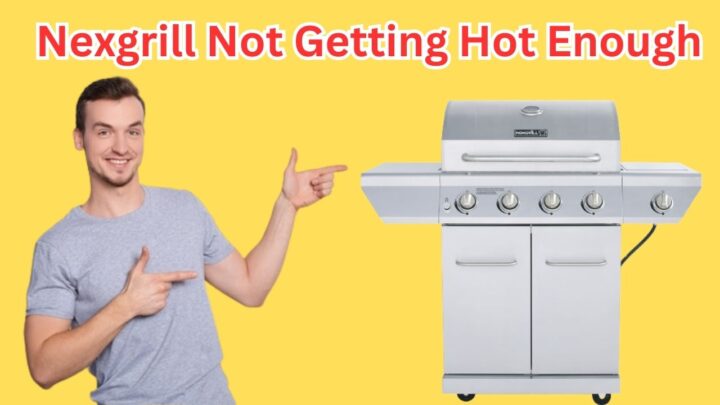 10 Common Nexgrill Not Getting Hot Enough Fixes Added The Kitchen Wiki